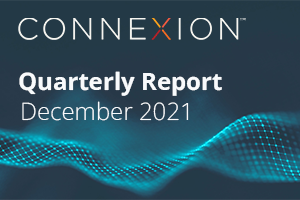 Connexion Quarterly Report